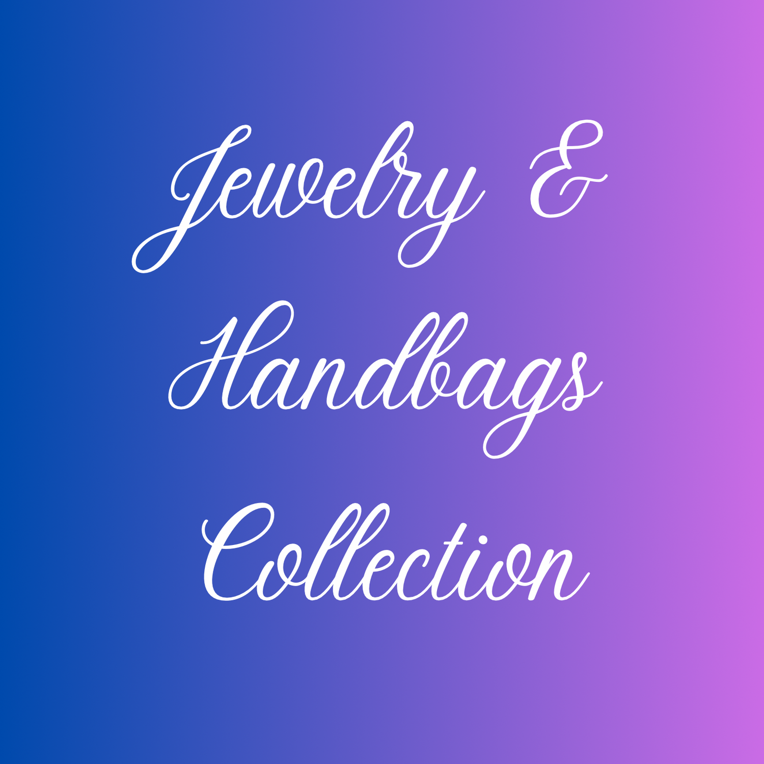 Jewelry & Handbags